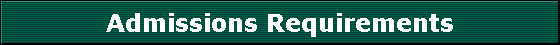 Admissions Requirements